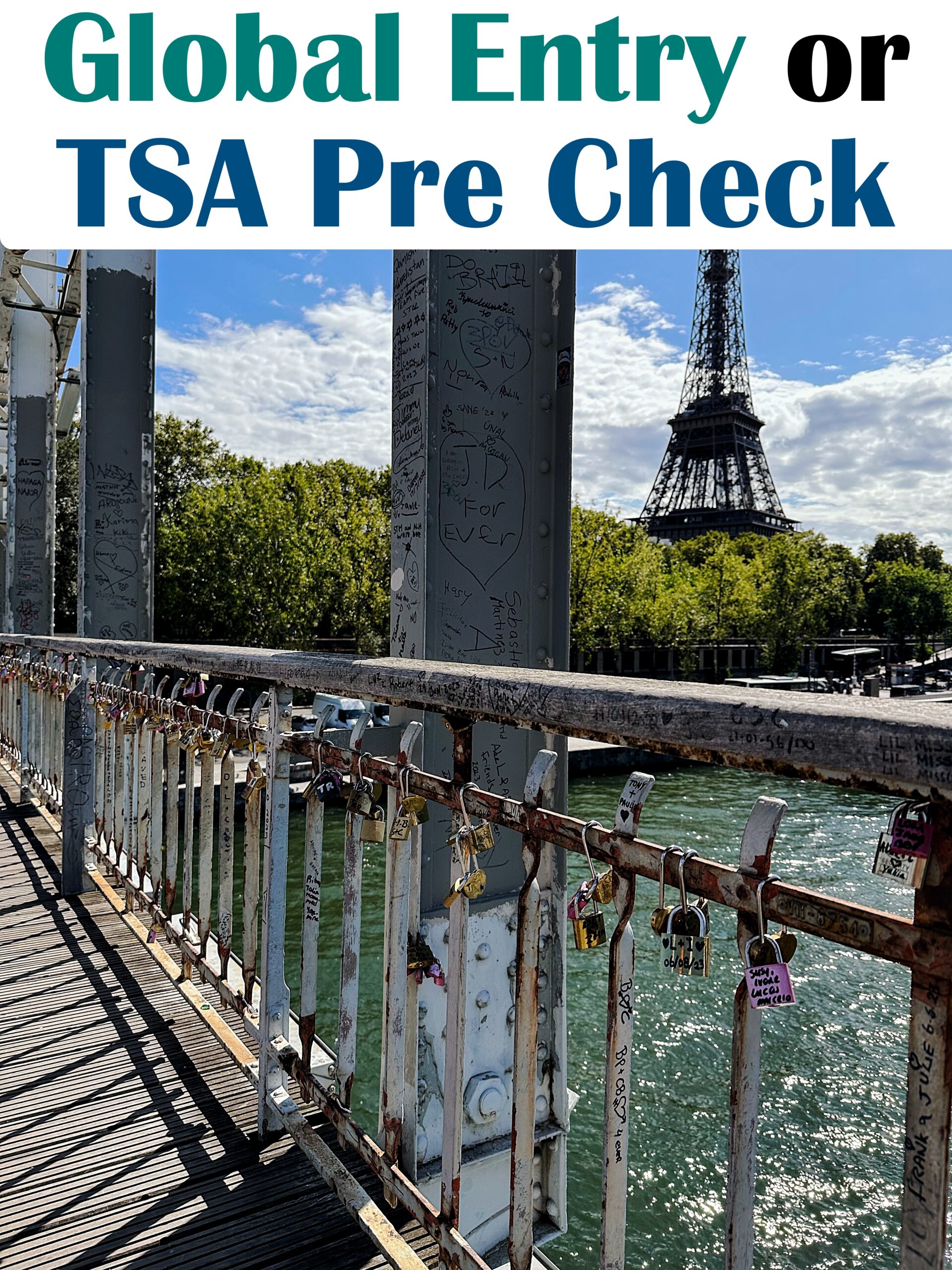 Navigating Airport Security Global Entry Vs TSA PreCheck Which Is   Hero Eiffel Tower GE Vs TSA Pre 1 Scaled 